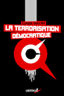Terrorisation démocratique (La)